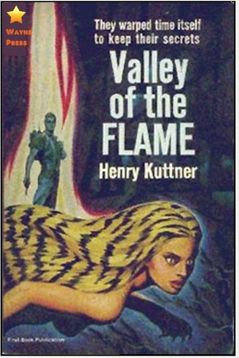 The Valley of the Flame(Kobo/電子書)