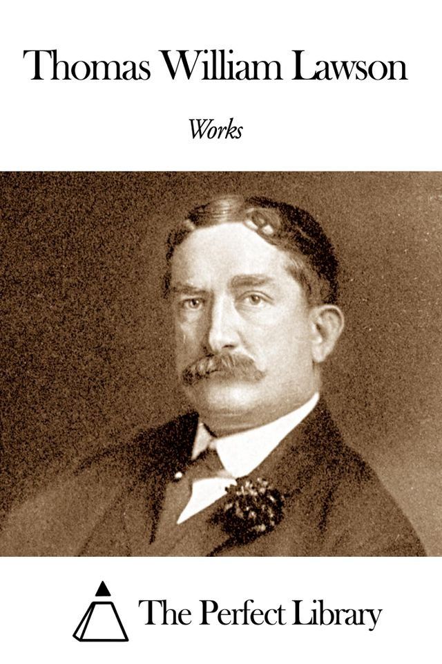  Works of Thomas William Lawson(Kobo/電子書)