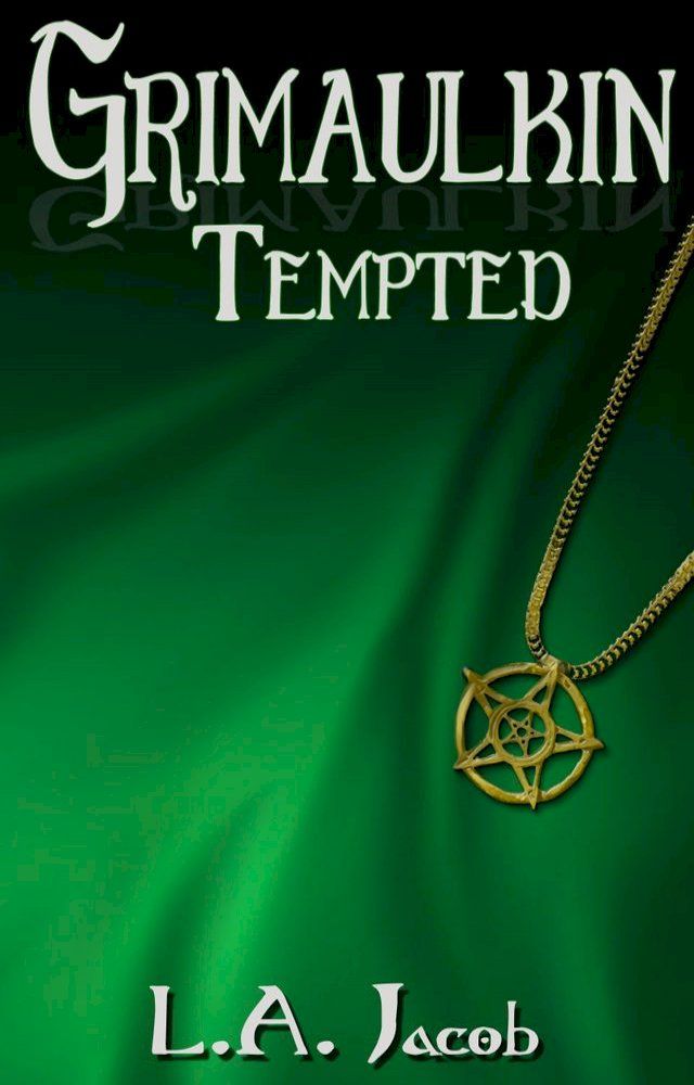  Grimaulkin Tempted(Kobo/電子書)