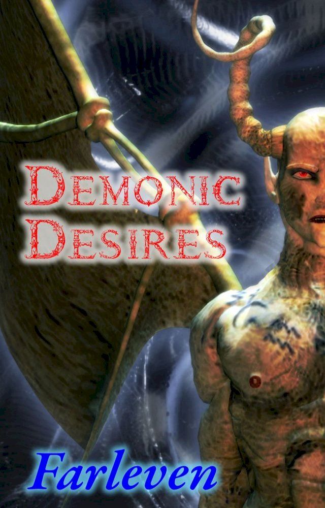  Demonic Desires(Kobo/電子書)