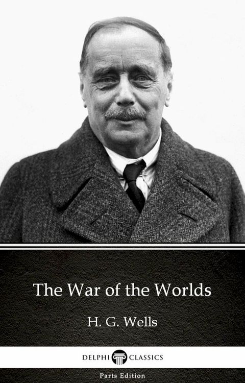 The War of the Worlds by H. G. Wells (Illustrated)(Kobo/電子書)