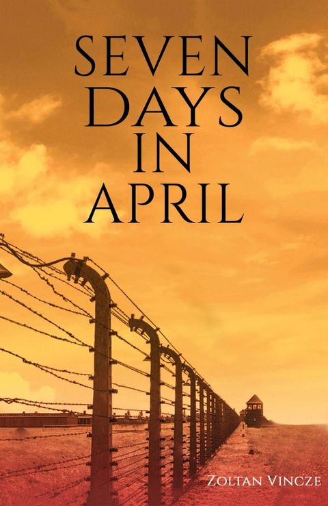 Seven Days in April(Kobo/電子書)