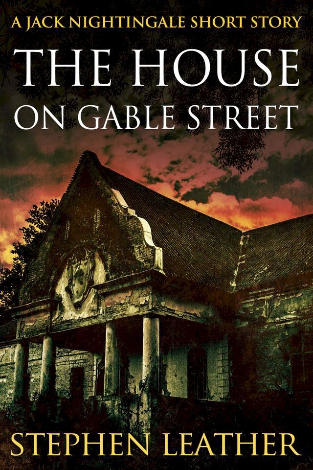  The House On Gable Street (A Jack Nightingale Novella)(Kobo/電子書)