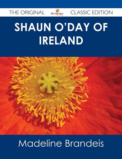 Shaun O'Day of Ireland - The Original Classic Edition(Kobo/電子書)