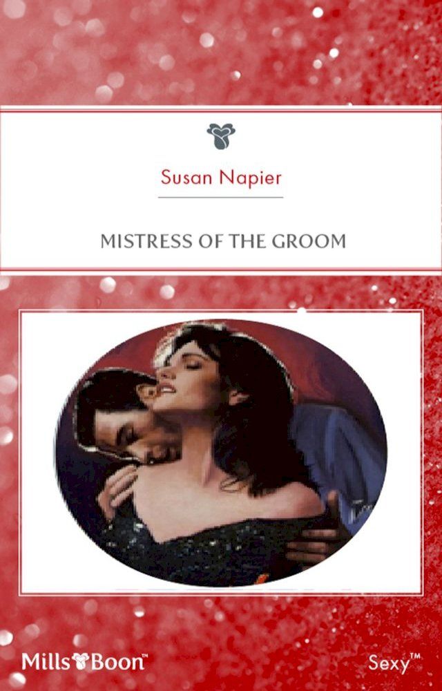  Mistress Of The Groom(Kobo/電子書)