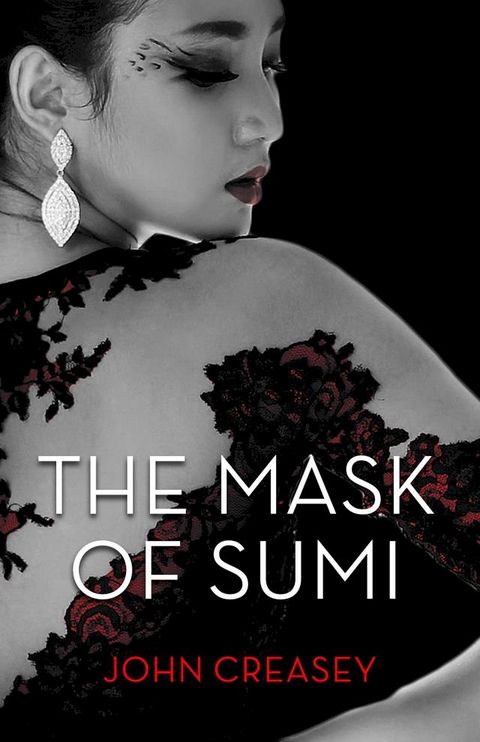 The Mask Of Sumi: (Writing as Anthony Morton)(Kobo/電子書)