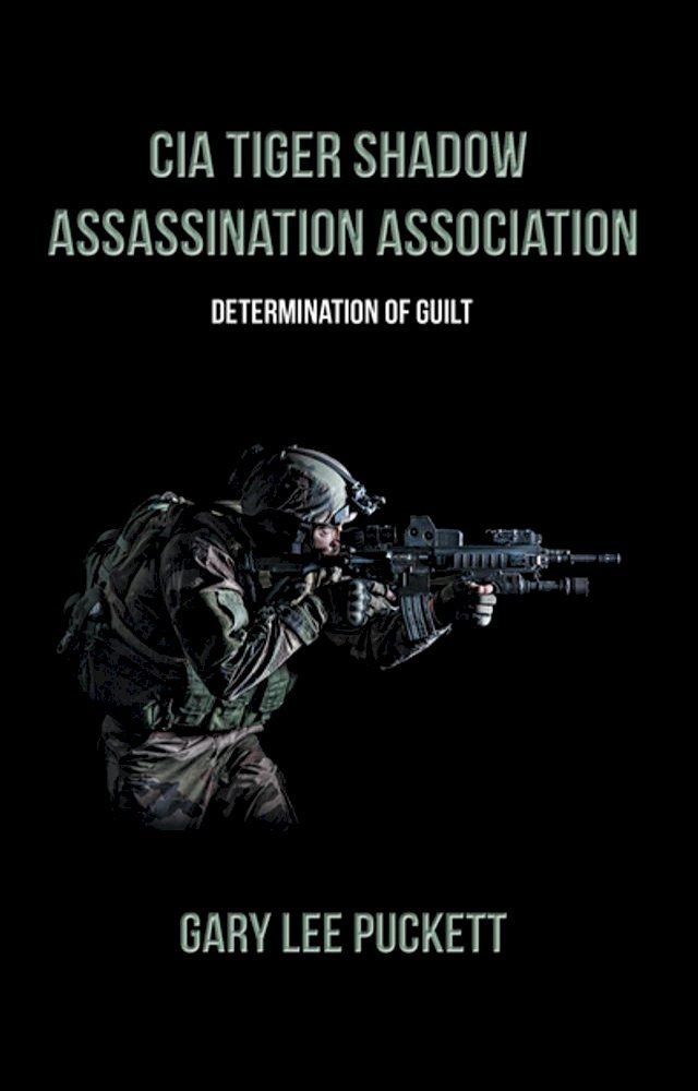  Cia Tiger Shadow Assassination Association(Kobo/電子書)