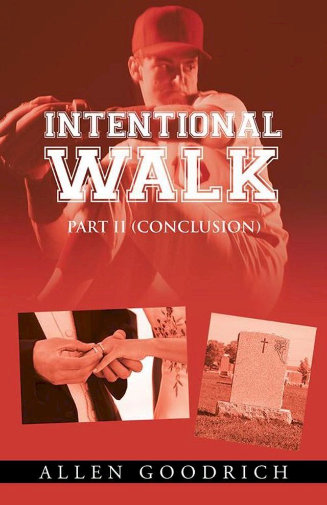  Intentional Walk - Part Ii (Conclusion)(Kobo/電子書)