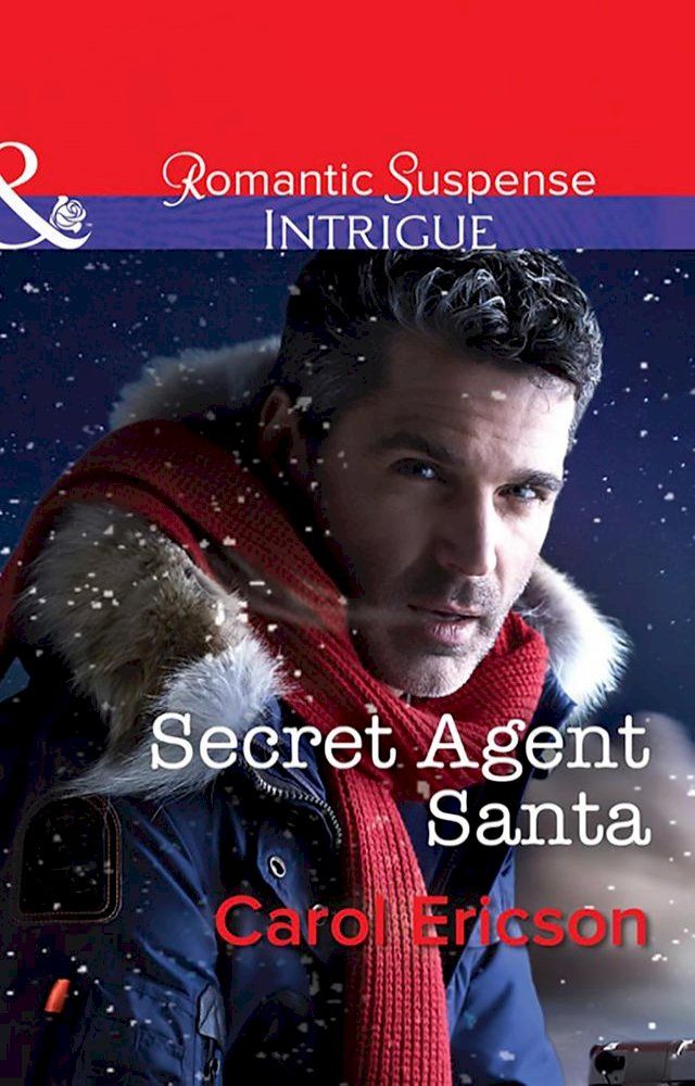  Secret Agent Santa (Brothers in Arms: Retribution, Book 4) (Mills & Boon Intrigue)(Kobo/電子書)