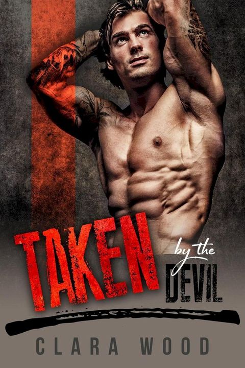 Taken by the Devil: A Bad Boy Motorcycle Club Romance (Neon Hawks MC)(Kobo/電子書)