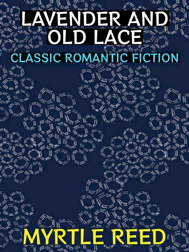  Lavender and Old Lace(Kobo/電子書)