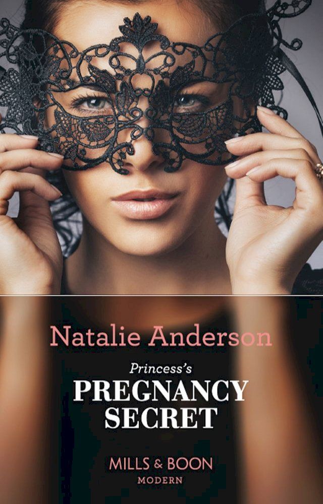  Princess's Pregnancy Secret (One Night With Consequences, Book 41) (Mills & Boon Modern)(Kobo/電子書)