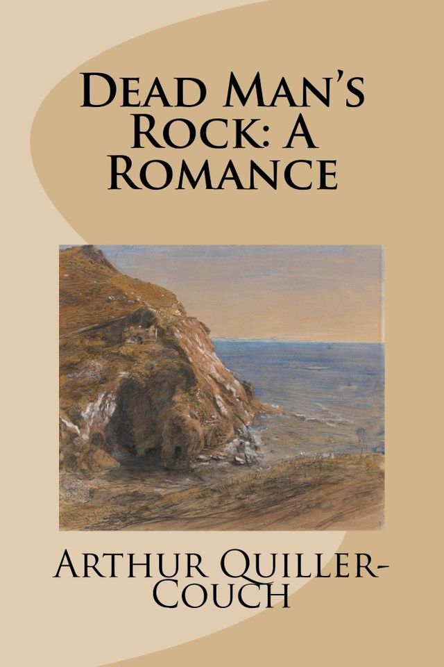  Dead Man's Rock: A Romance(Kobo/電子書)