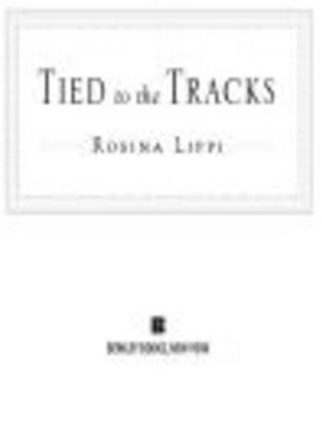  Tied to the Tracks(Kobo/電子書)