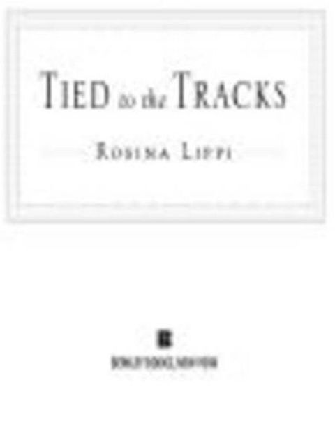 Tied to the Tracks(Kobo/電子書)