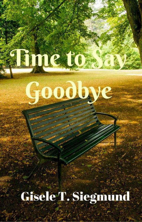 Time to Say Goodbye(Kobo/電子書)