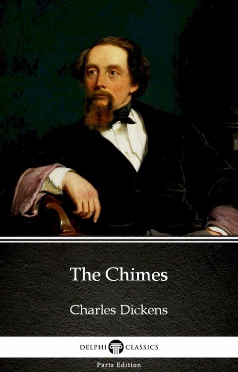 The Chimes by Charles Dickens (Illustrated)(Kobo/電子書)