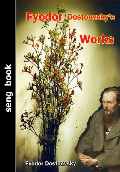 Fyodor Dostoevsky’s Works(Kobo/電子書)