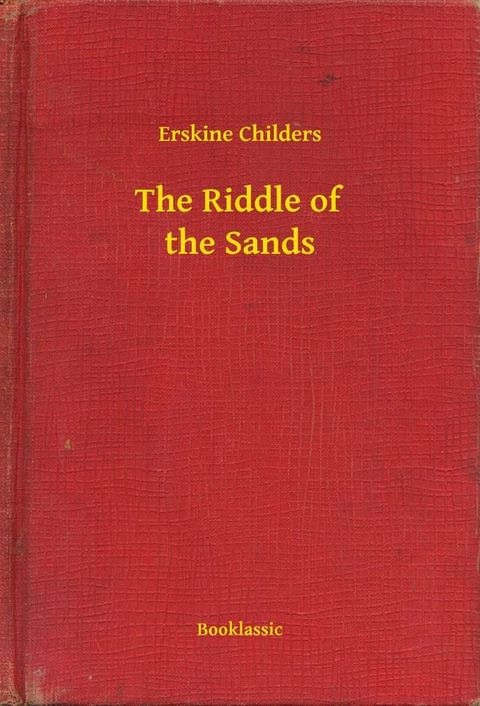 The Riddle of the Sands(Kobo/電子書)