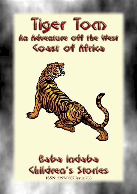 TIGER TOM - A Children’s Maritime Adventure off the Coast of West Africa(Kobo/電子書)