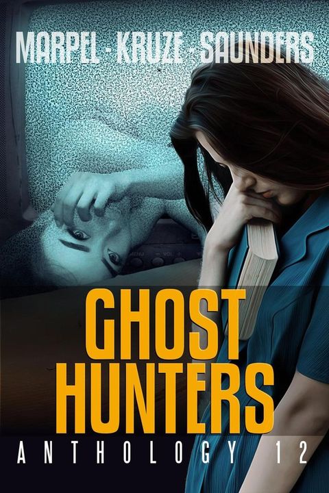 Ghost Hunters Anthology 12(Kobo/電子書)