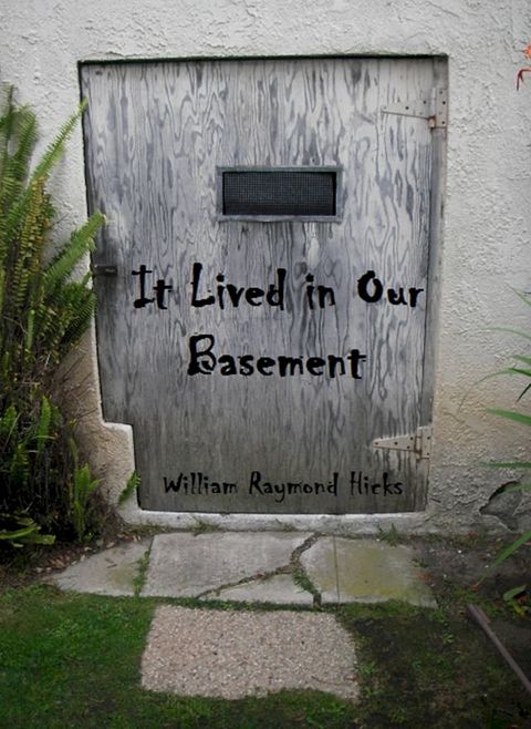 It Lived in Our Basement(Kobo/電子書)