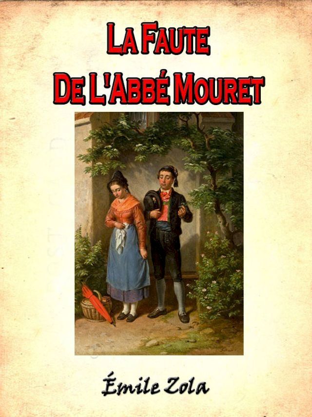  La Faute De L'Abbé Mouret(Kobo/電子書)