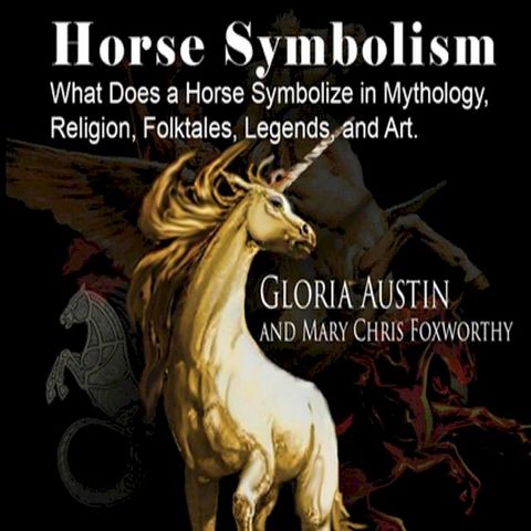 Horse Symbolism(Kobo/電子書)