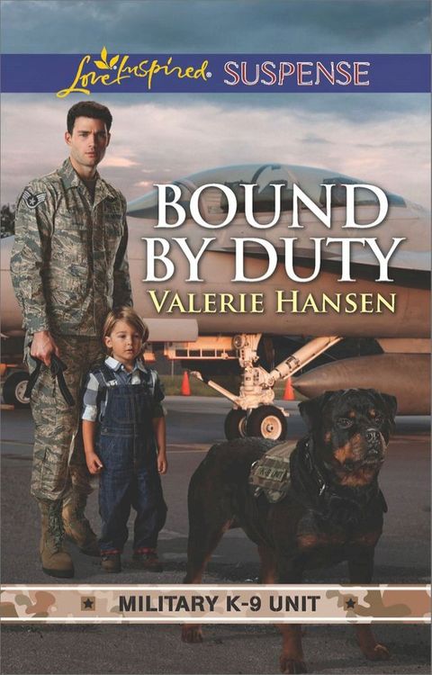 Bound By Duty (Military K-9 Unit, Book 2) (Mills & Boon Love Inspired Suspense)(Kobo/電子書)