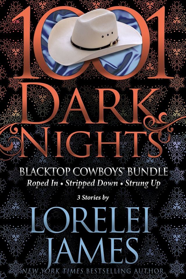  Blacktop Cowboys Bundle: 3 Stories by Lorelei James(Kobo/電子書)