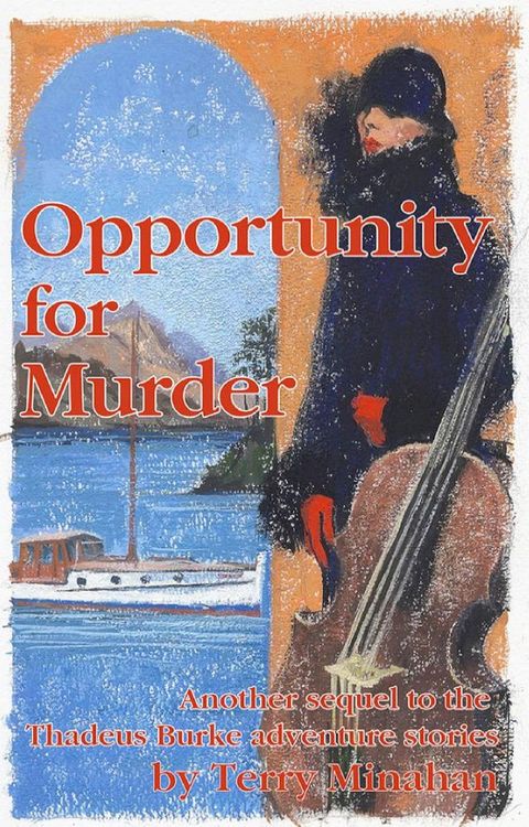 Opportunity For Murder(Kobo/電子書)