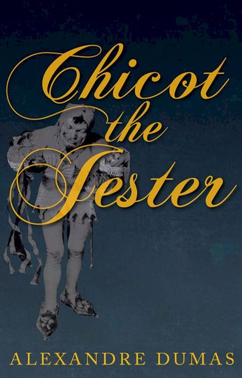 Chicot the Jester(Kobo/電子書)