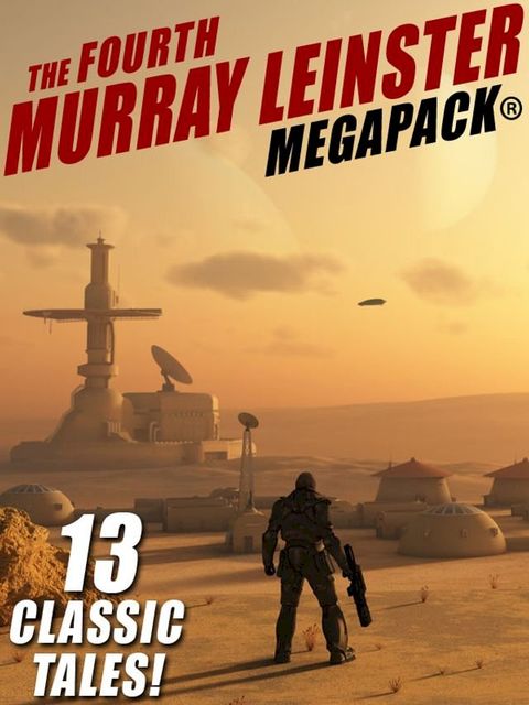 The Fourth Murray Leinster MEGAPACK(Kobo/電子書)