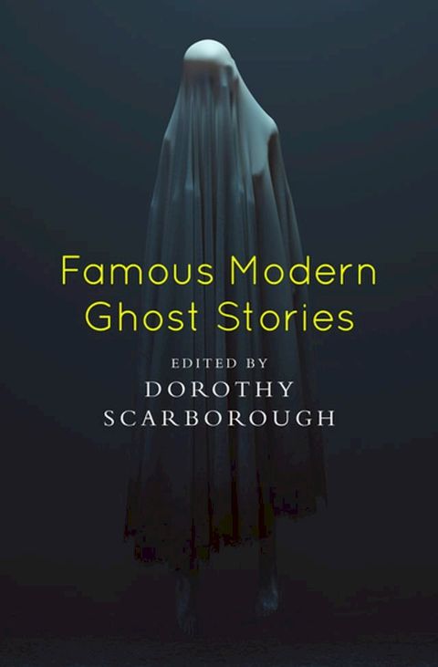 Famous Modern Ghost Stories(Kobo/電子書)