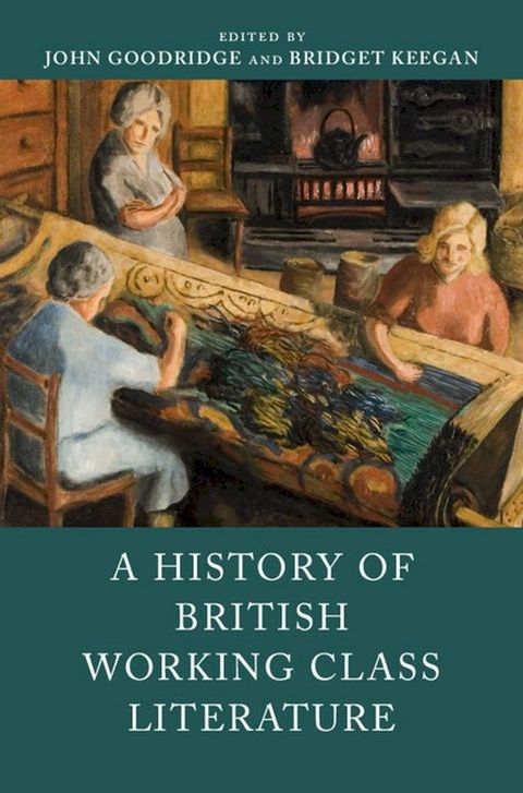 A History of British Working Class Literature(Kobo/電子書)