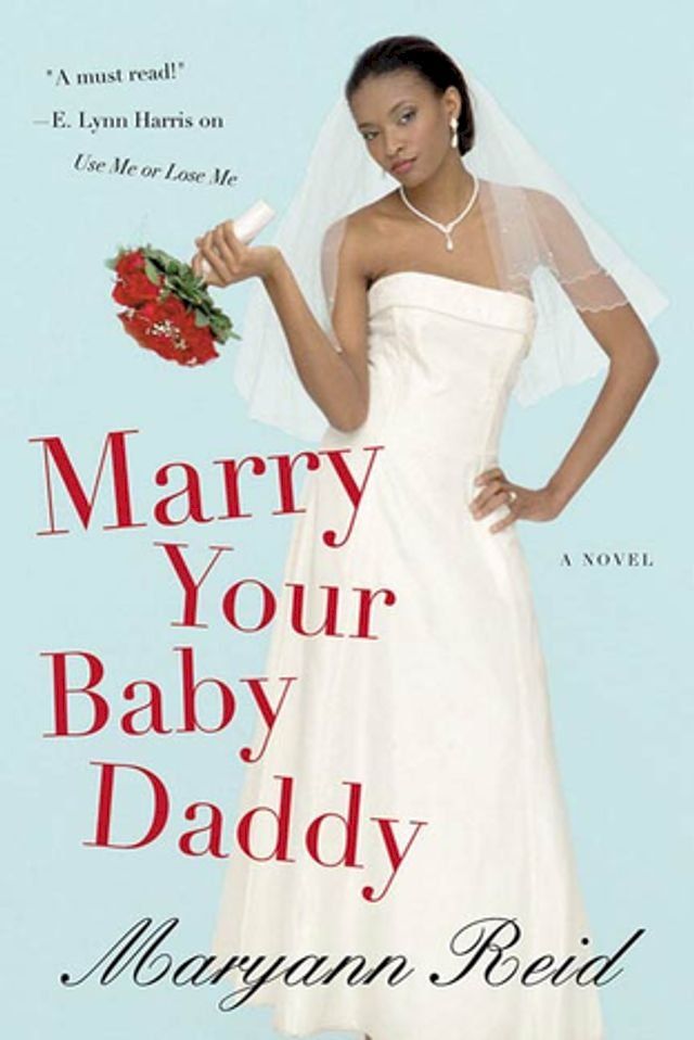  Marry Your Baby Daddy(Kobo/電子書)