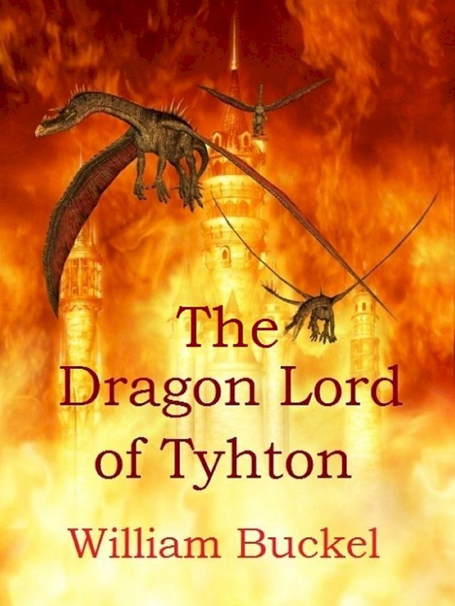  The Dragon Lord of Tyhton(Kobo/電子書)