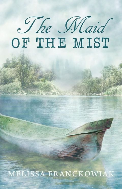 The Maid of the Mist(Kobo/電子書)