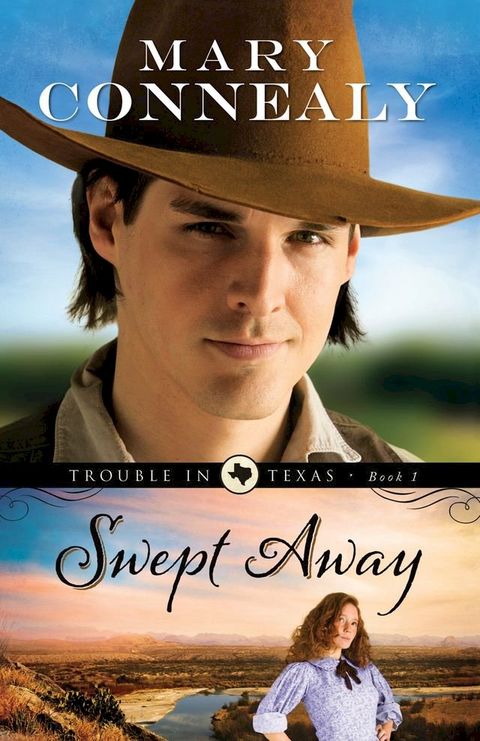 Swept Away (Trouble in Texas Book #1)(Kobo/電子書)