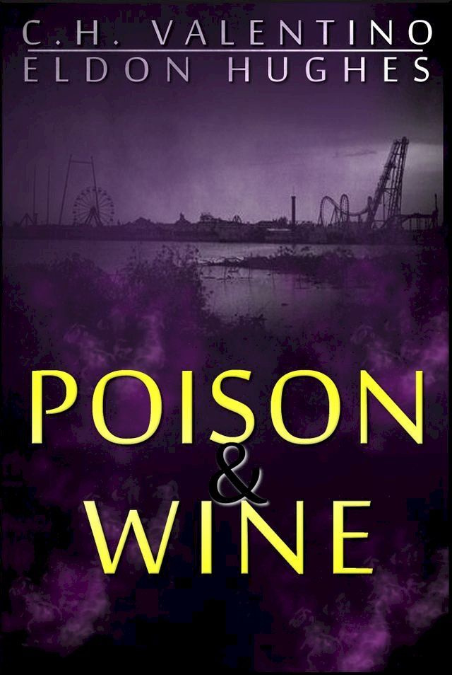  Poison and Wine(Kobo/電子書)