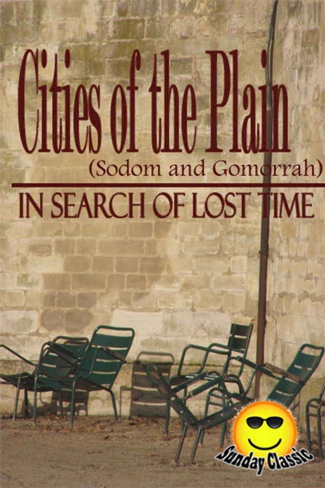  Cities of the Plain Sodom and Gomorrah - In Search of Lost Time : Volume #4(Kobo/電子書)