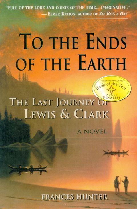 To the Ends of the Earth: The Last Journey of Lewis & Clark(Kobo/電子書)