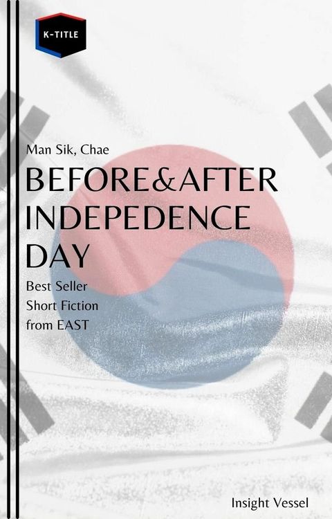 Before and After Independence Day(Kobo/電子書)