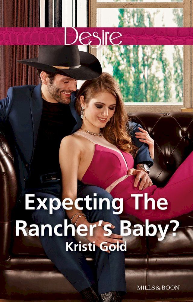  Expecting The Rancher's Baby?(Kobo/電子書)