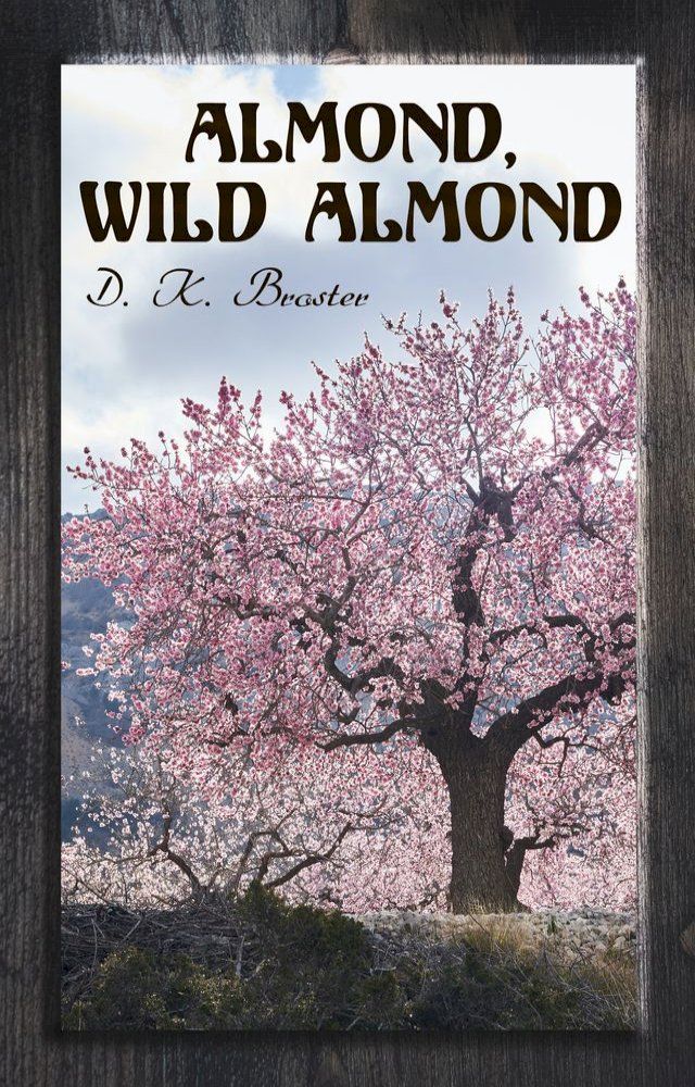  Almond, Wild Almond(Kobo/電子書)