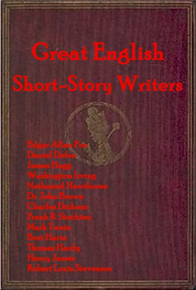  The Great English Short-Story Writers(Kobo/電子書)