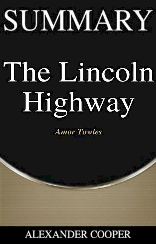  Summary of The Lincoln Highway(Kobo/電子書)