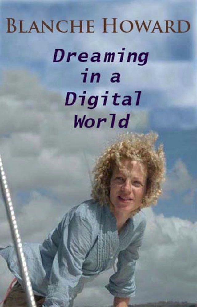  Dreaming in a Digital World(Kobo/電子書)