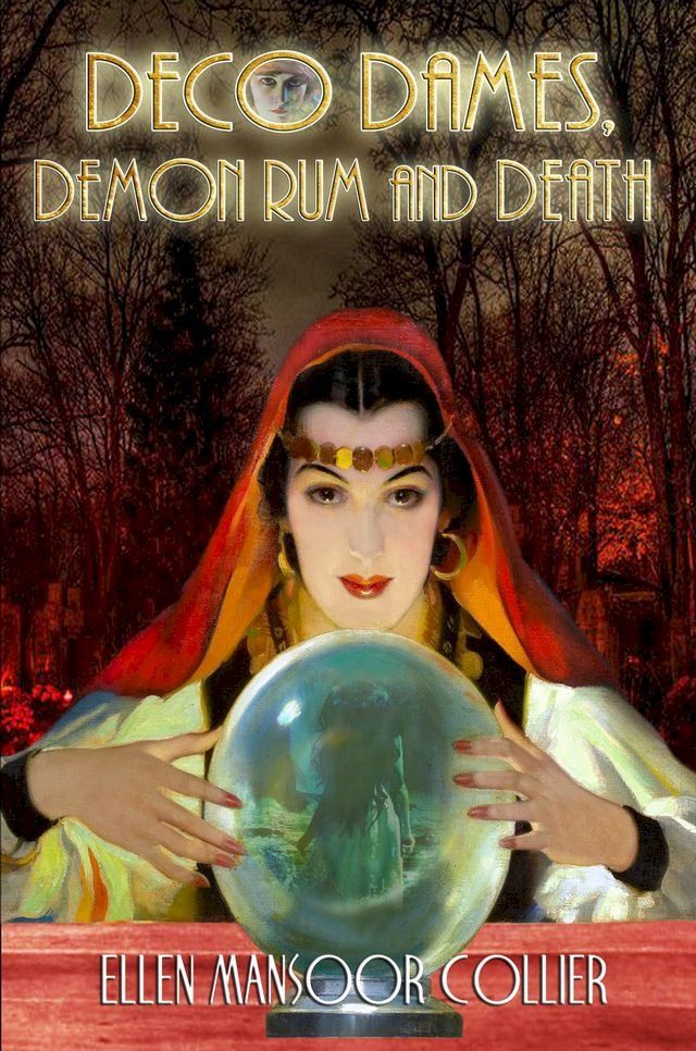  Deco Dames, Demon Rum and Death (A Jazz Age Mystery #5)(Kobo/電子書)