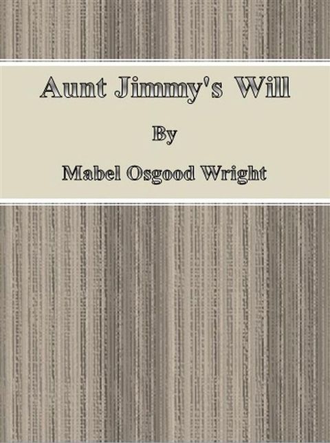 Aunt Jimmy's Will(Kobo/電子書)